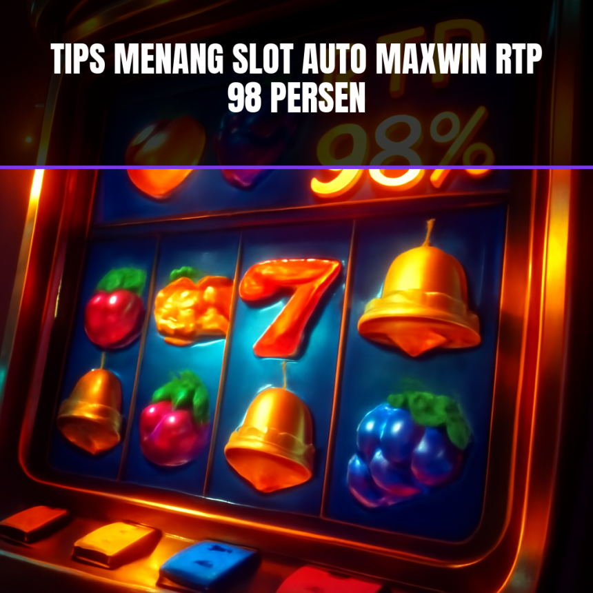 Maxwin slot rtp 98