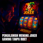 pengalaman menang joker gaming