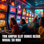 trik ampuh slot bonus